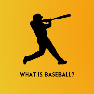 ”What Is Baseball?